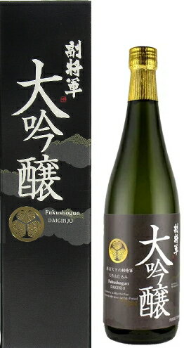 [清酒・日本酒]24本まで同梱可★副将軍　大吟醸　720ml　1本　(メイリ・めいり)明利酒類