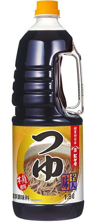 ［つゆ］12本まで同梱可★ヒゲタ　味名人　つゆ　1．8LPET　1本　（1800ml・ハンディペット）（本膳使用）（濃厚調味…