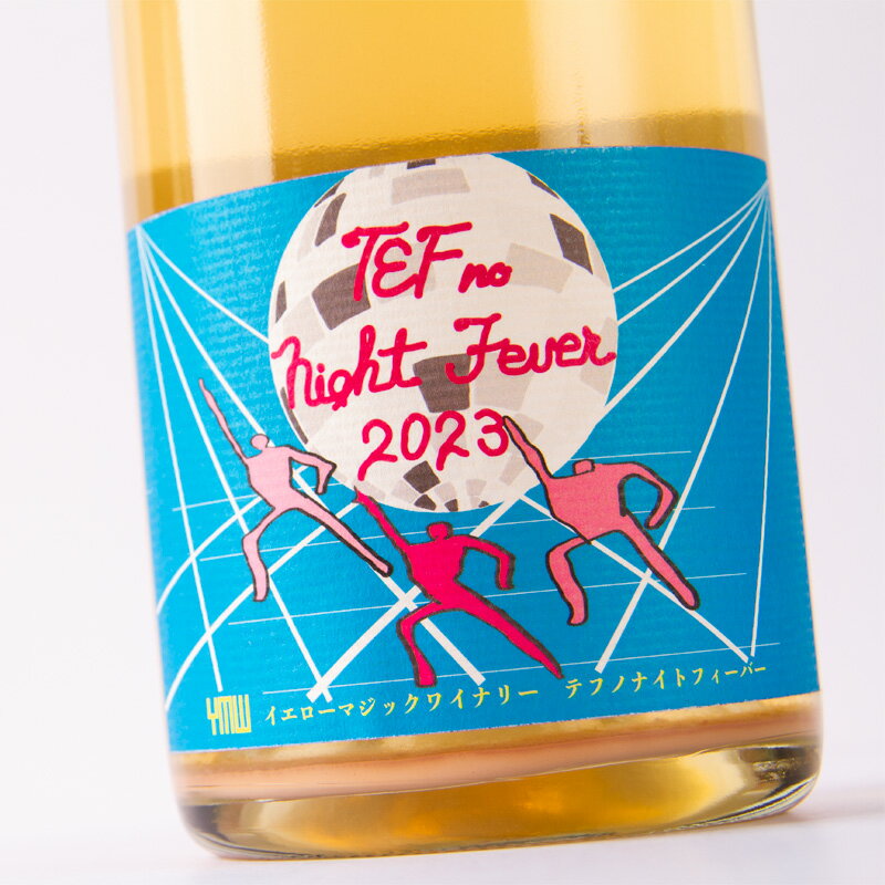 イエローマジックワイナリー YellowMagicWinery TEF no Night Fever 2023 750ml 