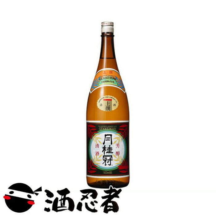 月桂冠 上撰 1800ml 瓶