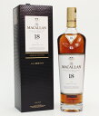 ザ マッカラン 18年43度700ml【2018リリース】【正規輸入品】 The MACALLAN 18Years