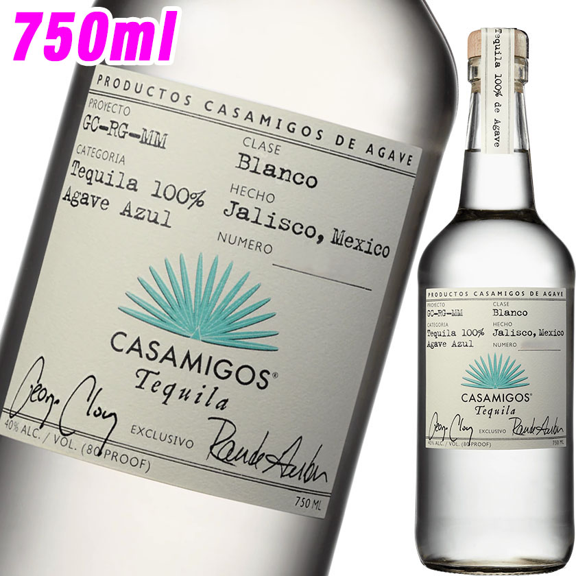 カーサミーゴス ブランコ 750ml 40度 並行品 Casamigos Blanco プレミアム テキーラ 洋酒