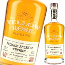 イエロー ローズ プレミアム アメリカン ウイスキー 700ml 40度 並行 Yellow Rose Premium American Whiskey 洋酒