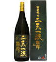 二天一流 鉄幹 25度 1800ml 芋焼酎 オガタマ酒造