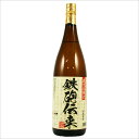 【鹿児島限定】鉄砲伝来 25度 1800ml