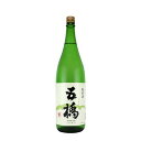 五橋　純米　1800ml