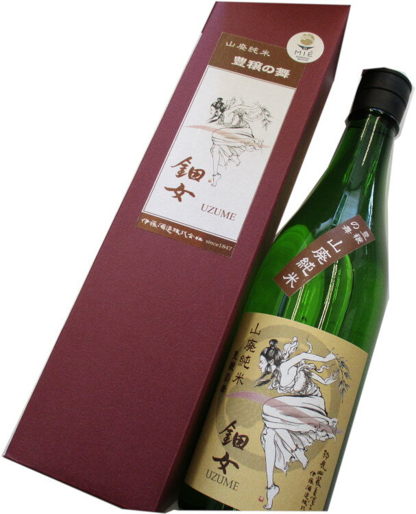 伊藤酒造　鈿女(うずめ)山廃純米　豊穣の舞　720ml