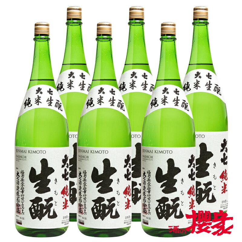 日本酒 まとめ買い 大七 純米 生もと 1800ml×6本 日本酒 大七酒造 福島 地酒 ふくしまプライド