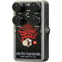 【ピック10枚セット付き! 】Bass Soul Food(ベースソウルフード) オーバードライブ 【 Electro-Harmonix/EHX/エレクトロ・ハーモニクス/エレハモ 】【 エフェクター 】【5と0のつく日は当店ポイント5倍!】