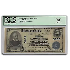 1902 プレーン バック $5.00 パサデナ、カリフォルニア州 VF-20 PCGS (Fr#599) CH#3499 Ap