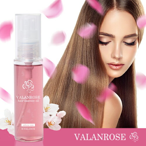 バランローズ　ヘアエッセンスオイル　さくらローズ※2月下旬〜3月上旬頃出荷※（VALANROS...