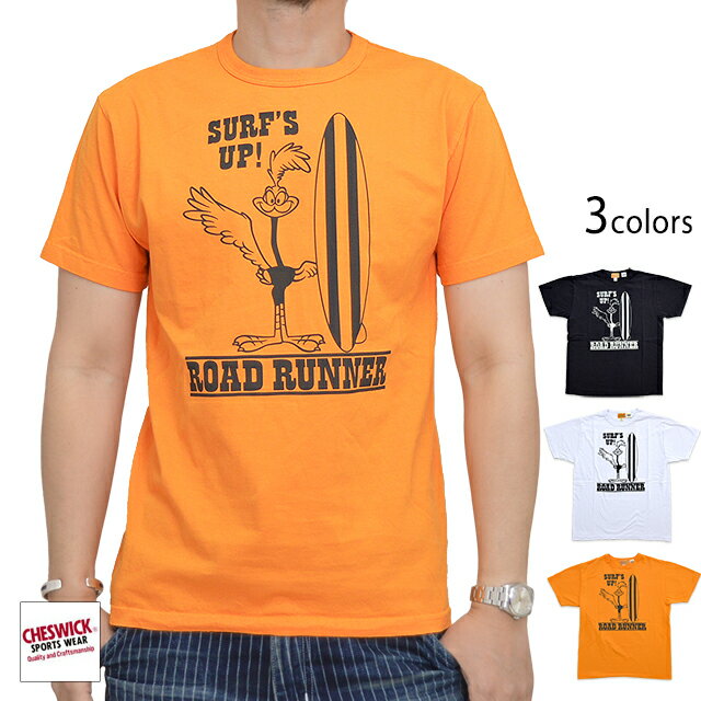 ROAD RUNNER半袖Tシャツ「SURF'S UP」 Cheswick CH78759 チェスウィック ロードランナー サーフ 東洋