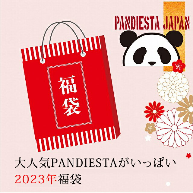 【数量限定】PANDIESTA JAPAN2023年新春福袋◆PANDIESTA JAPAN パンディエスタジャパン パンダ