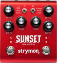 Strymon SUNSET Dual Overdrive ストライモン オーバードライブ / ブースター【送料無料】