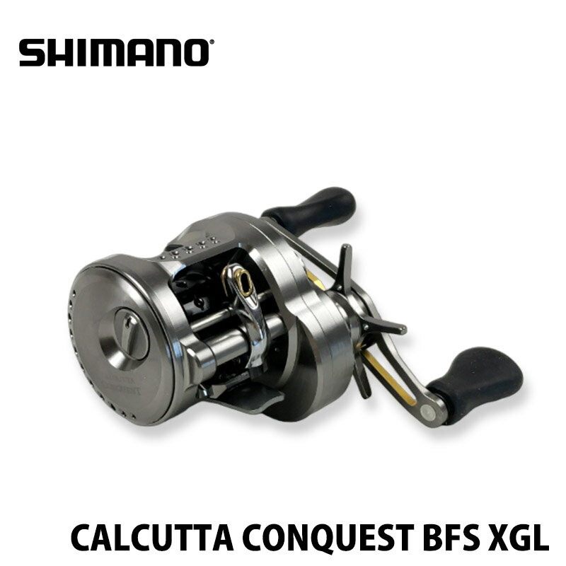 【SHIMANO】 シマノ 23 カルカッタ コンクエスト BFS XGL 左ハンドル ベイトリール 左 トラウト 釣り フィッシング アウトドア 0601楽天カード分割