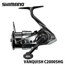  シマノ ヴァンキッシュ C2000SHG スピニングリール 2023年モデル VANQISH トラウト 釣り フィッシング アウトドア 0601楽天カード分割