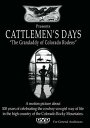 【輸入盤】Documentary America Cattleman 039 s Days: The Grandaddy Of Colorado Rodeos New DVD Ac-3/Dolby Digita