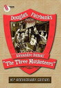 Undercrank Prod The Three Musketeers (95th Anniversary Edition)  Alliance MOD Anniv