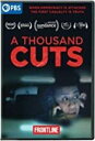 PBS (Direct) Frontline: A Thousand Cuts 