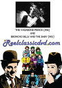 【輸入盤】Reelclassicdvd The Vagabond Prince / Broncho Billy and the Baby [New DVD] Alliance MOD