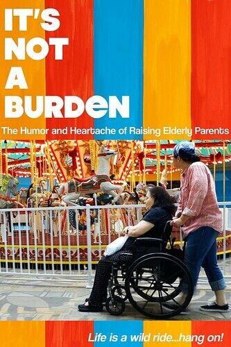 yAՁzGravitas Ventures It's Not a Burden: The Humor and Heartache of Raising Elderly Parents [New DVD]