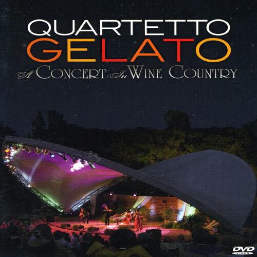 ͢סLinus Quartetto Gelato - Concert in Wine Country [New DVD]