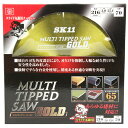 【マラソン限定 ポイント2倍】MULTIチップソースライド SK11 216X70P 独自の刃先角度設計により 刃欠けを抑制し大幅な耐久性アップと安全性を高めました あらゆる建材の切断作業 BFJ1037052