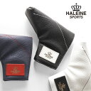 ゴルフ レザー ヘッドカバー パター用 PT ブランド メンズ レディース ユニセックス 日本製 HALEINE SPORTS 本革 牛革 ゴルフクラブ カバー...
