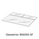 GEX ガラスフタセット (Ga Glassterior BS600S-SF) #70992