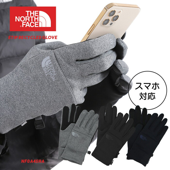 【セール期間中最大2000円OFFクーポン有】ノースフェイス 手袋 メンズ レディース THE NORTH FACE ETIP RECYCLED GLOVE NF0A4SHA リサイクルグローブ イーチップ 防寒 フリース 裏起毛 あったか 冬 スキー アウトドア スポーツ*