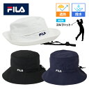 新入荷 フィラ FILA メンズ 男性用 帽子 ハット UVカット遮熱 熱中症対策 ゴルフ スポーツ 運動 快適 プレゼント