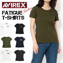 AVIREX アビレックス レディース ファティーグTシャツ 半袖ミリタリーTシャツ FATIGUE T-SHIRTS 6213322 783-2932001