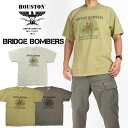 セール！ HOUSTON ヒューストン 半袖Tシャツ BRIDGE BOMBERS メンズ ミリタリーTシャツ ピグメント加工 22040