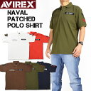 AVIREX アビレックス ナバル パッチド ポロシャツ NAVAL PATCHED POLO SHIRTS 半袖ポロシャツ ミリタリー メンズ 6123357 783-2936001