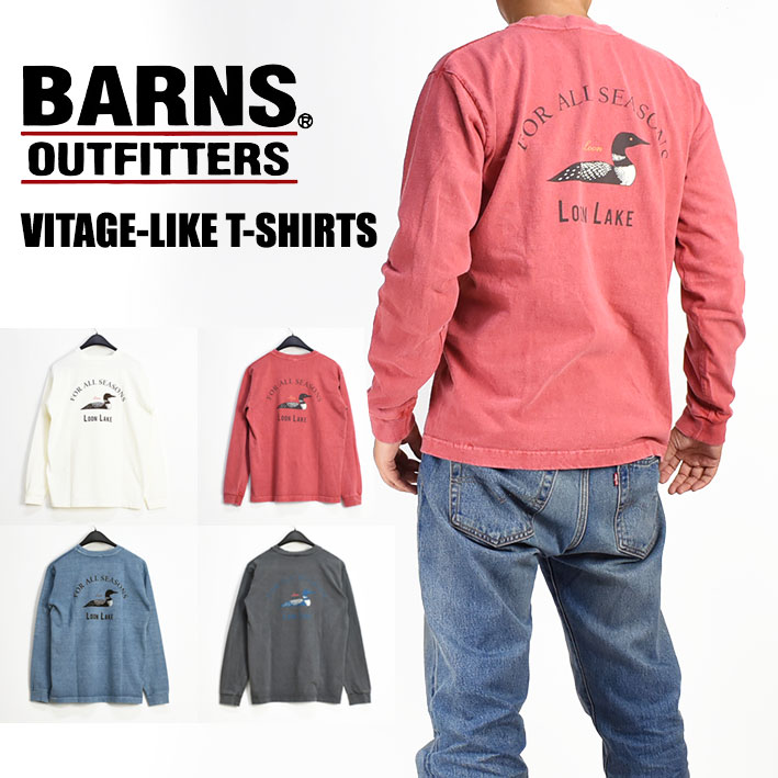 BARNS バーンズ 長袖Tシャツ LOON LAKE VINTAGE-LIKE T-SHIRTS ピグメント加工 プリントTシャツ 日本製 メンズ BR-22311