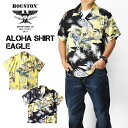 HOUSTON ヒューストン アロハシャツ 鷹 ALOHA SHIRTS EAGLE 和柄 半袖シャツ ミリタリー メンズ 41108