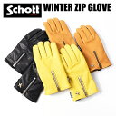 Schott ショット 手袋 メンズ ウインター ジップ レザー グローブ ワンスター WINTER ZIP LEATHER GLOVE ONE STAR 革 ...