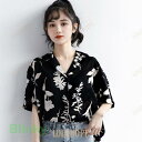 アロハシャツ レディース シャツ 半袖 トップス 春夏 ボタニカル柄 花柄 シャツブラウス 半袖シャツ 開襟シャツ 柄シャツ 総柄シャツ 襟付きシャツ オープン...
