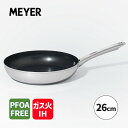 フライパン 26cm マイヤー スターシェフ4 STAR CHEF4 IH対応 ガス火対応 PFOAフリー ステンレス フッ素樹脂加工 日本正規品 MSC4-P26 MEYER マイヤー ノンスティック 焦げ付きにくい おしゃれ シンプル 中空ハンドル キッチン用品 調理器具