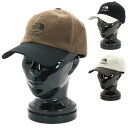 ザ・ノース・フェイス THE NORTH FACE バレーコーデュロイキャップ Valley Corduroy Cap 帽子 ベースボールキャップ NN4243...