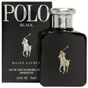 ラルフ ローレン ポロ ブラック 75ml EDT SP [RALPH LAUREN オードトワレ  ...