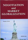 yÁzNEGOTIATION@and@MARKET@GLOBALIZATION //O