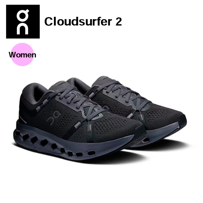 on Cloudsurfer 2 2025年春夏 【期間限定P10倍(2026/01/06 19:59迄)】オン クラウドサーファー2 ウィメンズ 3WF10101043 ランニング シューズ トレーニング マラソン クッション ジョギング レディース