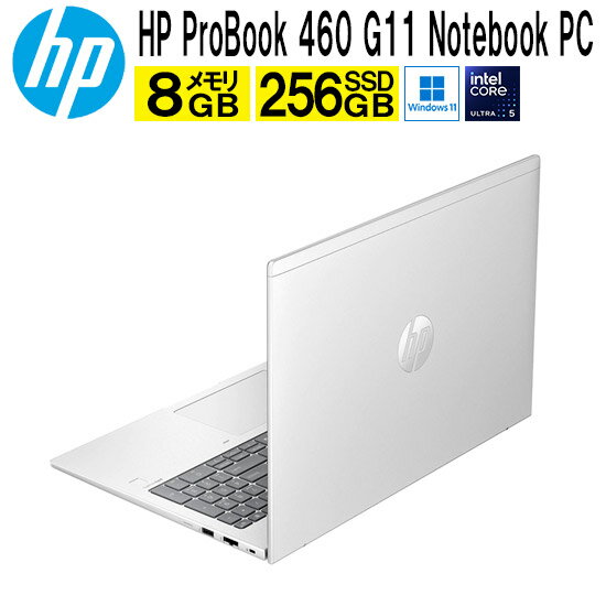 HP ProBook 460 G11 Notebook PC B58N1PT#ABJ ノートPC 16型 Windows11 Core Ultra 5 (B58N1PT#ABJ)