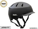 国内正規品 バーン bern HENDRIX+ ヘンドリックス ＋ MATTE BLACK マット ブラック 黒 スケートボード スノーボード 雪山 BMX ピスト ヘルメット ジャパンフィット JAPAN FIT HARD HAT BESM34P