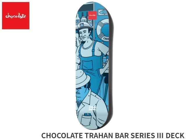 国内正規品 チョコレート CHOCOLATE TRAHAN BAR SERIES III DECK Evan Hecox スケ...