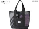 エレクトリック ELECTRIC MESH TOTE BAG メッシュ トートバッグ スノーボード サーフィン アウトドア 釣り ブラック 黒 スケート スノー キャンプ ゴルフ GOLF フィッシング fishing メンズ レディース ユニセックス