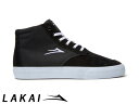 国内正規品 Lakai RILEY 3 HIGH BLACK SUEDE ライリーホーク 3 ハイカット ブラック スエード ラカイ スケート SKATE スニーカー CO-BOUND DELUXLITEインソール PARAMOUNTアウトソール 2024SPRING