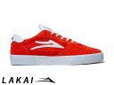 国内正規品 Lakai CAMBRIDGE FLAME SUEDE ケンブリッジ フレイム スエード ラカイ スケート SKATE スニーカー DELUXLITEインソール PARAMOUNTアウトソール 2024SPRING