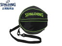国内正規品 スポルディング SPALDING ボールバック ライムグリーン 49-001 バスケットボール